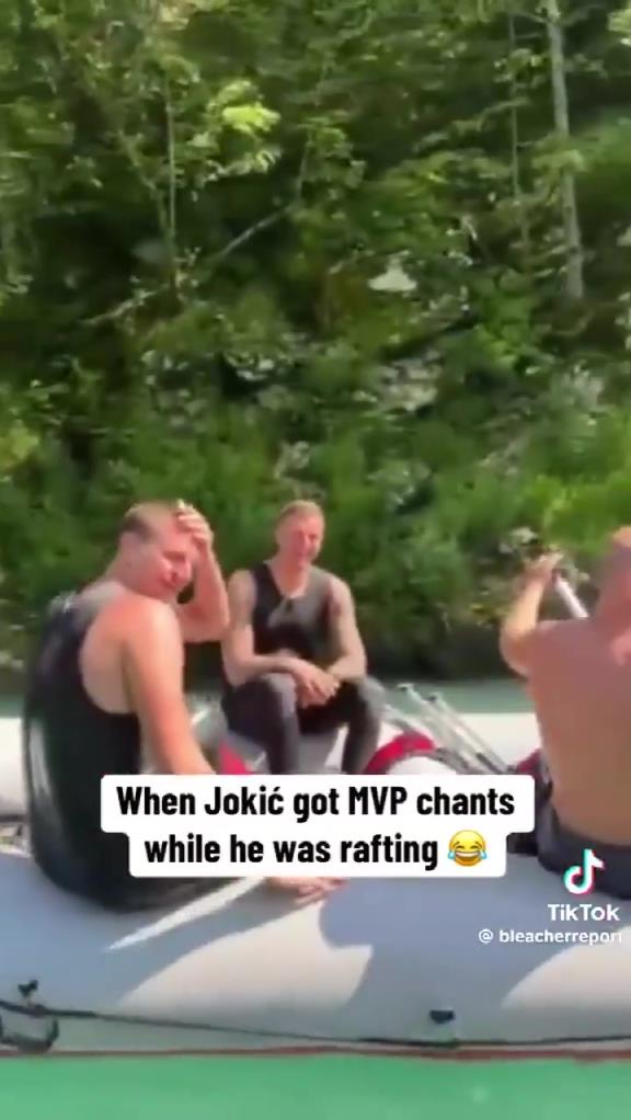 玩漂流时被路人喊MVP！约基奇：放假呢，别聊工作